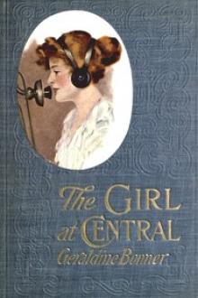 The Girl at Central  by Geraldine Bonner