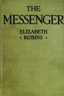 The Messenger by Elizabeth Robins