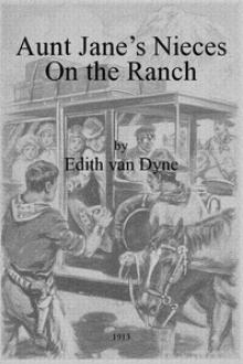 Aunt Jane’s Nieces on the Ranch by Lyman Frank Baum