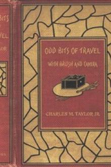 Odd Bits of Travel with Brush and Camera by Charles Maus Taylor