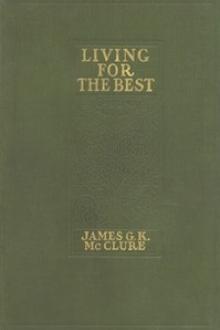 Living for the Best by James Gore King McClure