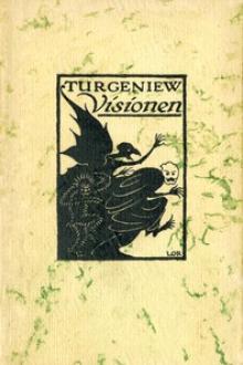 Visionen und andere phantastische Erzählungen by Ivan Sergeevich Turgenev