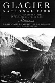 Glacier National Park by United States. Department of the Interior