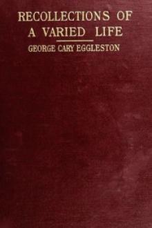 Recollections of a Varied Life by George Cary Eggleston