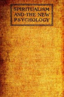 Spiritualism and the New Psychology by Millais Culpin