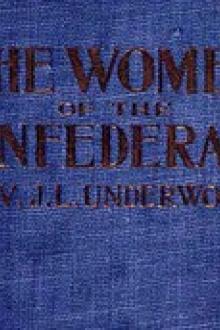 The Women of the Confederacy by John Levi Underwood