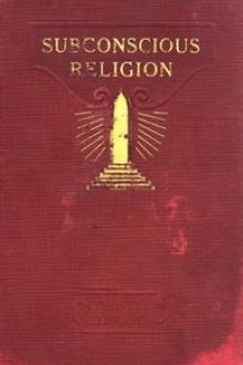 Subconscious Religion by Russell H. Conwell