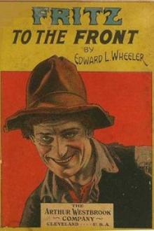 Fritz to the Front by Edward L. Wheeler