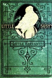 Little Susy's Little Servants by Elizabeth Prentiss