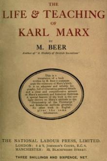 The life and teaching of Karl Marx by Max Beer