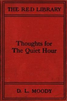 Thoughts for the Quiet Hour by Unknown