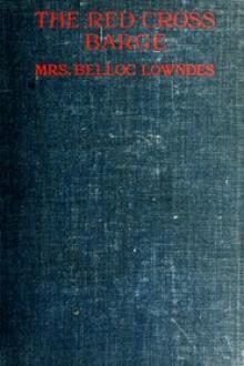 The Red Cross Barge by Marie Belloc Lowndes