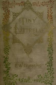 Tiny Luttrell by E. W. Hornung