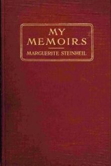 My Memoirs by Marguerite Steinheil