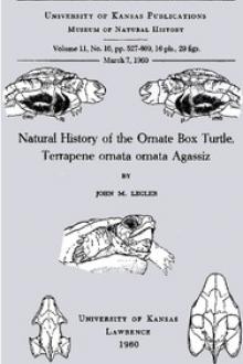 Natural History of the Ornate Box Turtle by John M. Legler