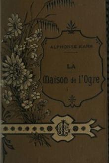 La Maison de l'Ogre by Alphonse Karr