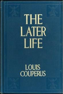 The Later Life by Louis Couperus