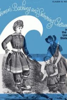 Women's Bathing and Swimming Costume in the United States by Claudia Brush Kidwell