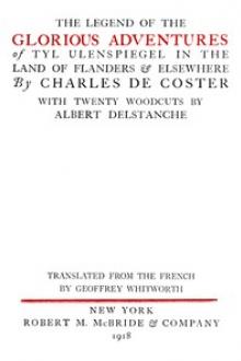The Legend of the Glorious Adventures of Tyl Ulenspiegel in the land of Flanders and elsewhere by Charles de Coster