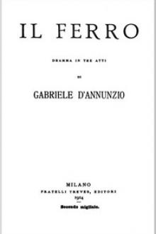 Il ferro by Gabriele D'Annunzio