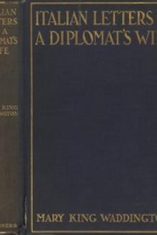 Italian Letters of a Diplomat's Wife: January-May, 1880 by Mary Alsop King Waddington