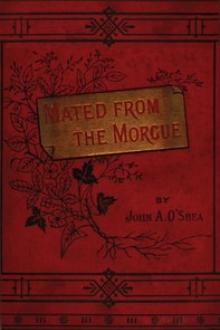 Mated from the Morgue by John Augustus O'Shea