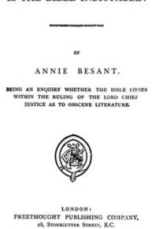 Is the Bible Indictable? by Annie Besant