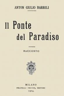 Il ponte del paradiso by Anton Giulio Barrili