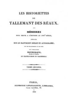 Les historiettes de Tallemant des Réaux, tome second by Gédéon Tallemant des Réaux