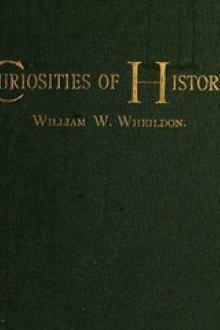 Curiosities of History by William Willder Wheildon
