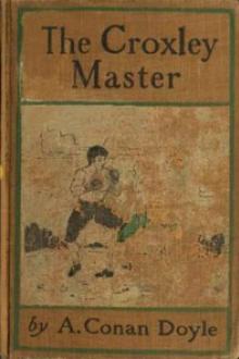 The Croxley Master by Arthur Conan Doyle