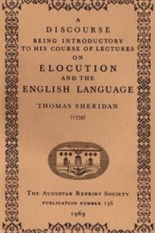 A Discourse Being Introductory to his Course of Lectures on Elocution and the English Language by Thomas Sheridan