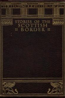Stories of the Scottish Border by Mrs. Platt William, William Platt