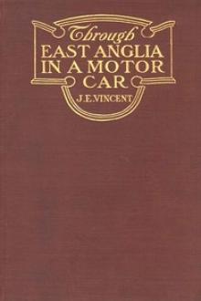 Through East Anglia in a Motor Car by James Edmund Vincent