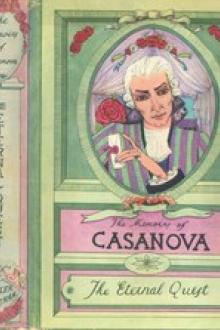 The Memoirs of Jacques Casanova de Seingalt, Vol. III (of VI), "The Eternal Quest" by Giacomo Casanova