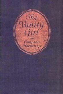 The Vanity Girl by Compton MacKenzie