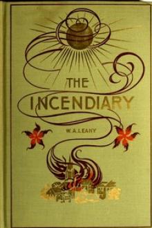 The Incendiary by William Augustine Leahy