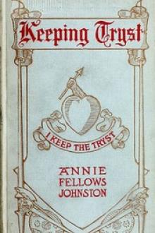 Keeping Tryst by Annie Fellows Johnston