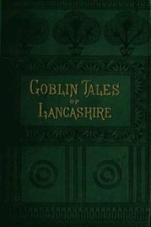Goblin Tales of Lancashire by James Bowker