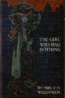 The Girl Who Had Nothing by Alice Muriel Williamson