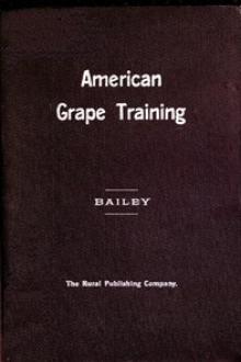 American Grape Training by L. H. Bailey