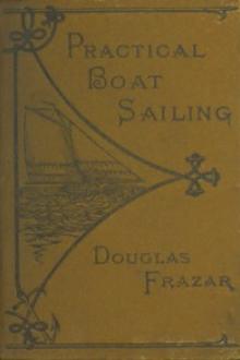 Practical Boat-Sailing by Douglas Frazar