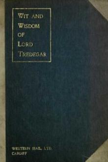 Wit and Wisdom of Lord Tredegar by Godfrey Charles Morgan
