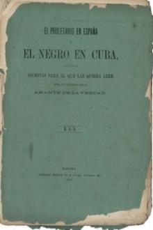 El proletario en España y el Negro en Cuba by Ramón J. Espinosa