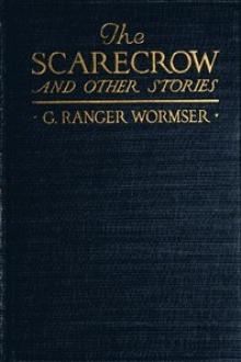 The Scarecrow by Gwendolyn Ranger Wormser
