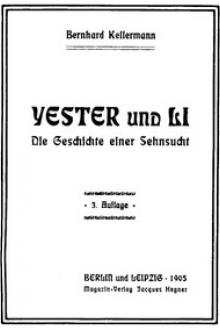 Yester und Li by Bernhard Kellermann
