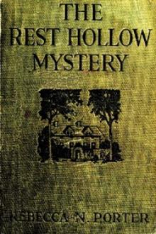 The Rest Hollow Mystery by Rebecca Newman Porter