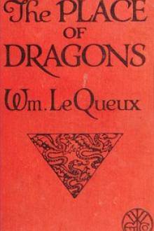 The Place of Dragons by William le Queux