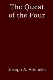 The Quest of the Four by Joseph A. Altsheler