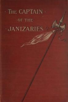 The Captain of the Janizaries by James M. Ludlow